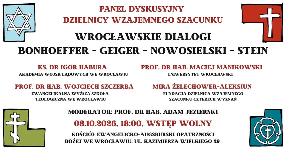 „Wrocławskie Dialogi, BONHOEFFER – GEIGER – NOWOSIELSKI – STEIN”. Październikowy Panel Dyskusyjny