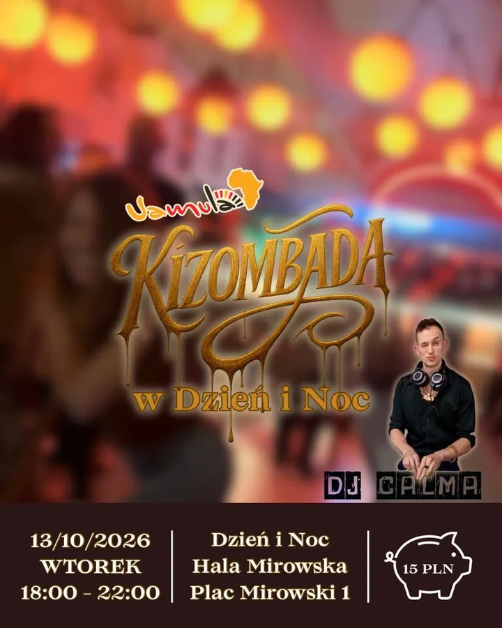 KIZOMBADA w Dzień i Noc 13.10.2026