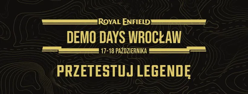 Demo Days 17-18 października. Przetestuj legendę – Royal Enfield Wrocław