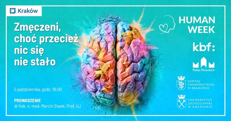 HUMAN WEEK 2026 – Zmęczeni, choć przecież nic się nie stało