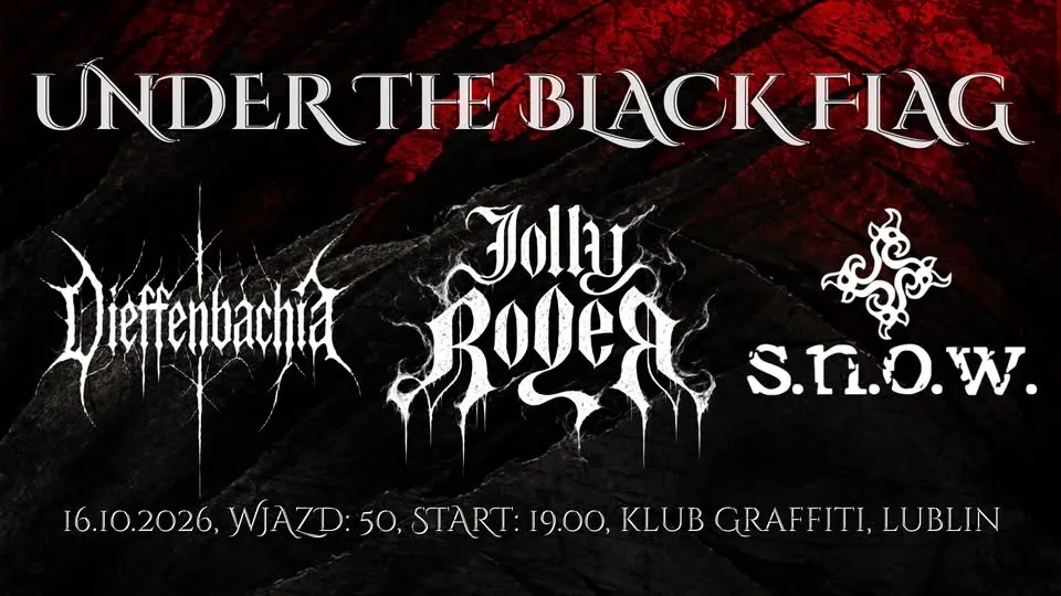 UNDER THE BLACK FLAG – Dieffenbachia/S.N.O.W/Jolly Roger