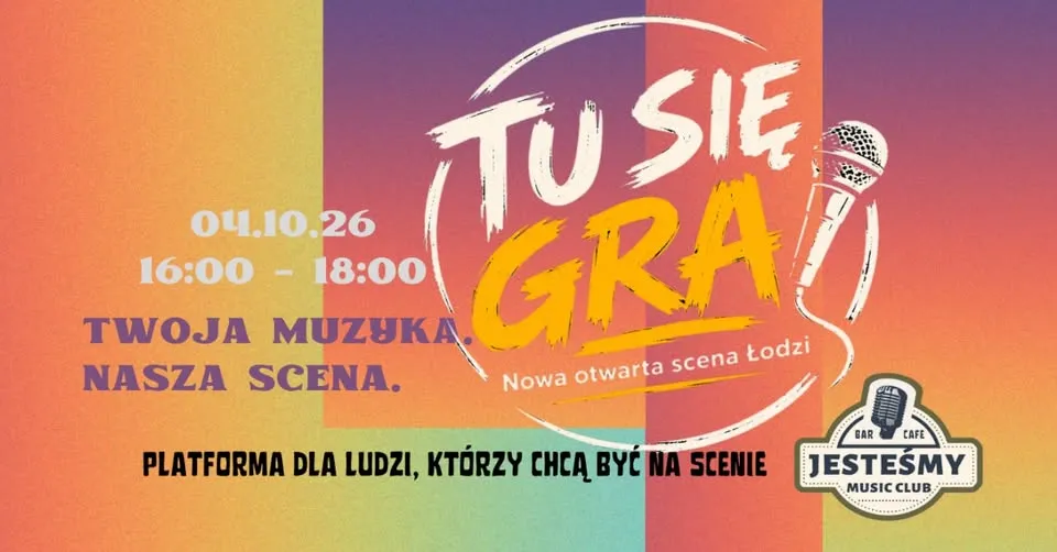 TU SIĘ GRA | Nowa otwarta scena Łodzi.