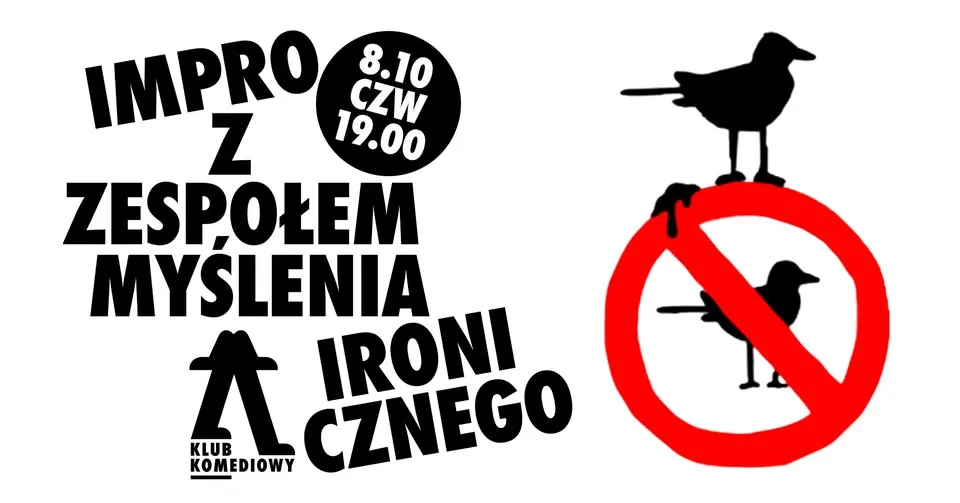 Klub Komediowy x Zespół Myślenia Ironicznego: Memy Zakazane | [08.10]