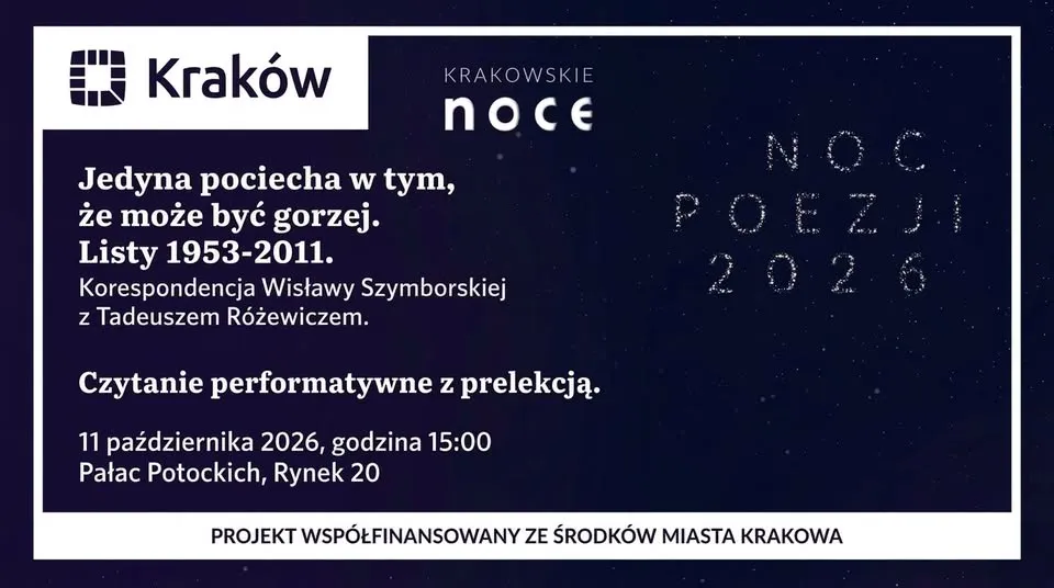 Jedyna pociecha w tym, że może być gorzej. Listy 1953-2011. Czytanie performatywne z prelekcją.
