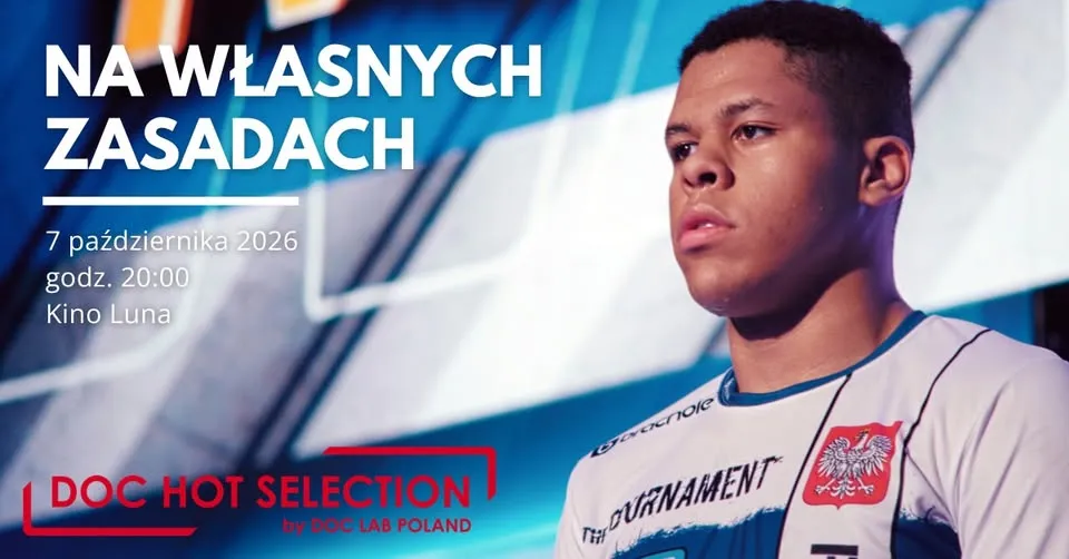 DOC HOT SELECTION – pokaz filmu „Na własnych zasadach”