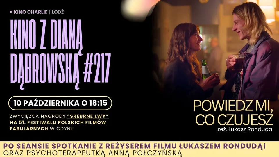 Kino z Dianą Dąbrowską #217 | „Powiedz mi, co czujesz” | gościni: Anna Połczyńska + reżyser filmu