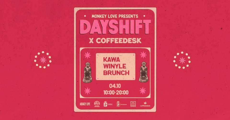 DAYSHIFT x COFFEEDESK: Kawa & Winyle & Brunch