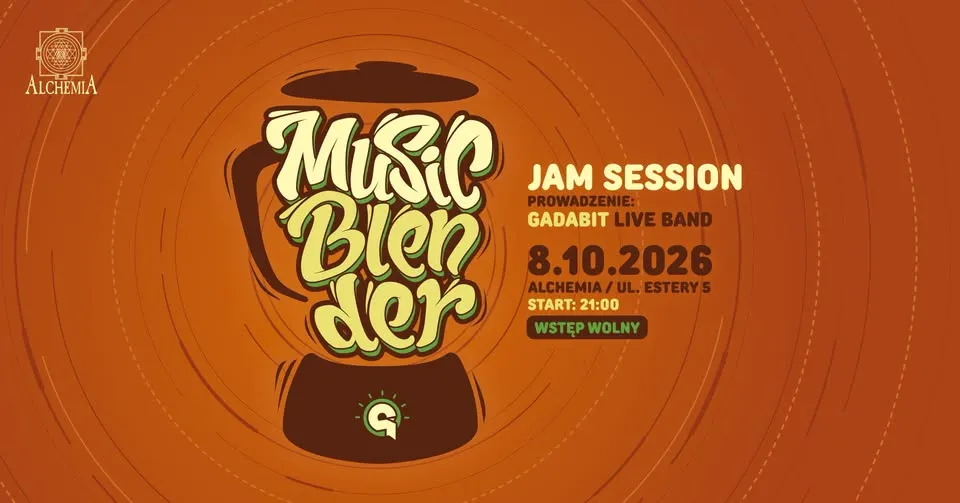 MUSIC BLENDER \ JAM SESSION \ 8.10 \ ALCHEMIA ||
