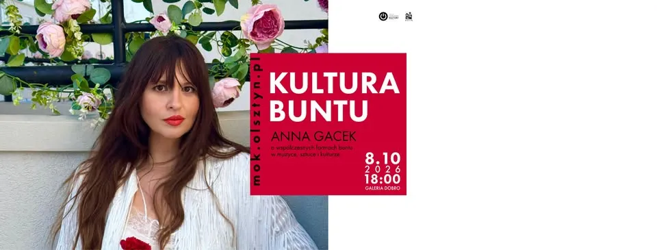 KULTURA BUNTU: SPOTKANIE Z ANNĄ GACEK