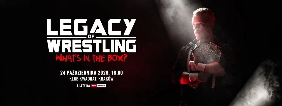 Legacy of Wrestling #7: What’s in the Box? [GALA WRESTLINGU]
