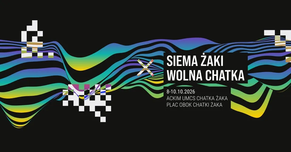 🎉 Siema Żaki x Wolna Chatka ’26 🎉