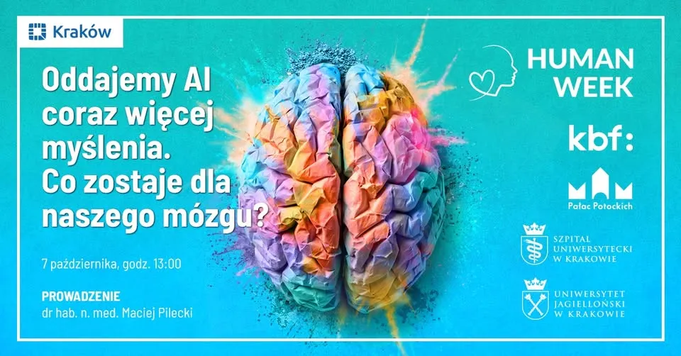 HUMAN WEEK 2026 – Oddajemy AI coraz więcej myślenia. Co zostaje dla naszego mózgu?