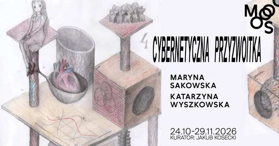 ​Maryna Sakowska, Katarzyna Wyszkowska – CYBERNETYCZNA PRZYZWOITKA