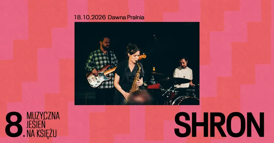 SHRON | 8. Muzyczna Jesień na Księżu
