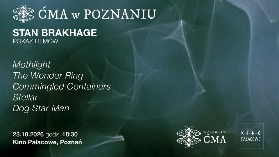 ĆMA W POZNANIU | Stan Brakhage – pokaz filmów