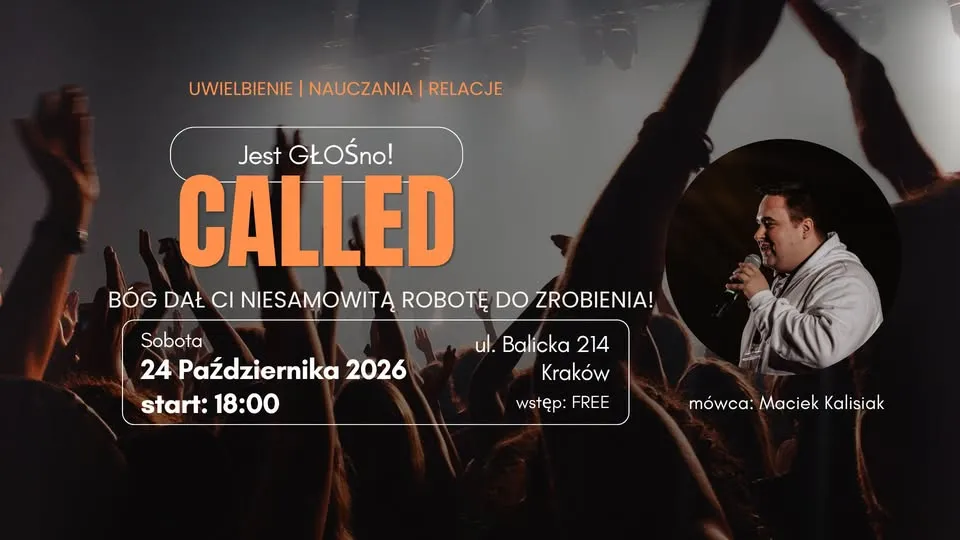 JEST GŁOŚNO! | CALLED – Bóg dał Ci niesamowitą robotę do zrobienia | SPOTKANIE DLA MŁODYCH DOROSŁYCH