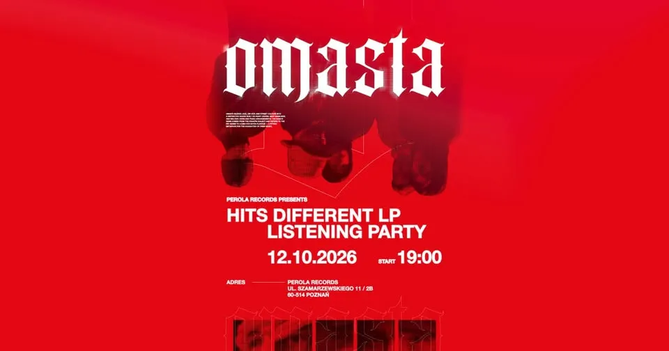 OMASTA – „HITS DIFFERENT” Listening Party w Perola Records