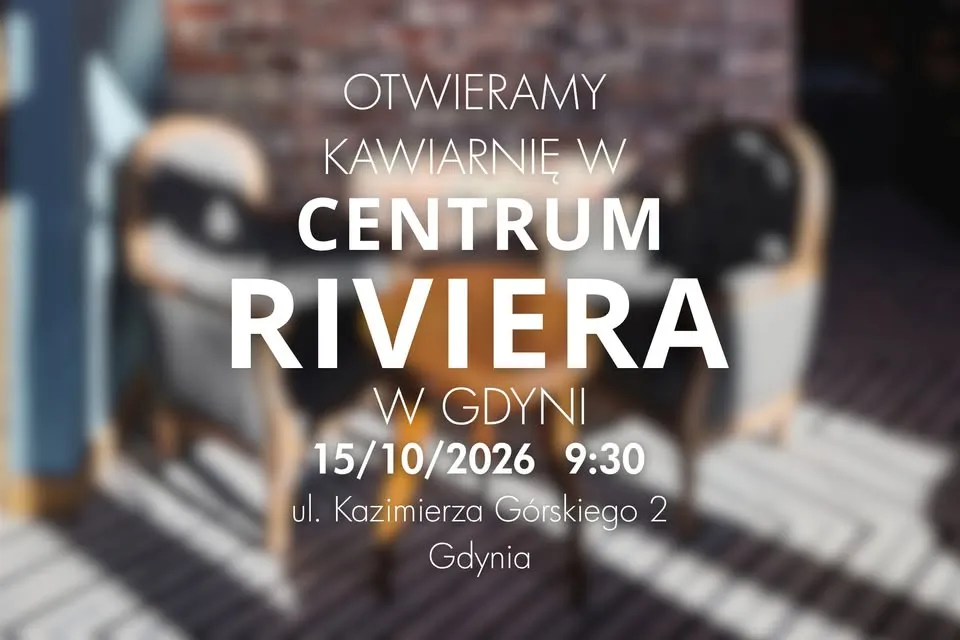 Otwieramy nową kawiarnię w CENTRUM RIVIERA w Gdyni! 🎉☕