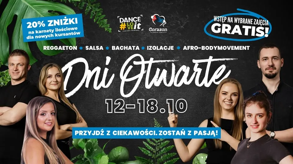 Przyjdź z ciekawości. Zostań z pasją! DNI OTWARTE w DANCE#LOVEit & CORAZON | 12-18.10 | WSTĘP FREE