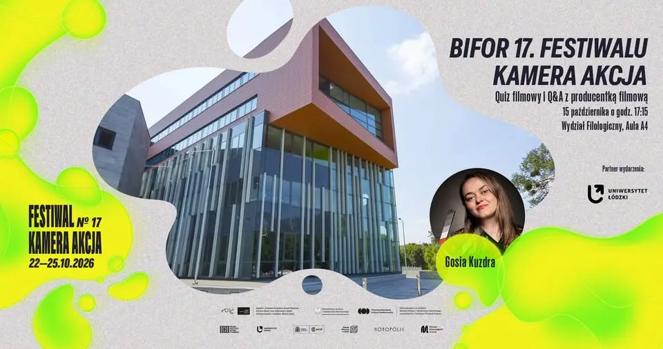 Bifor 17. Festiwalu Kamera Akcja na Wydziale Filologicznym Uniwersytetu Łódzkiego!