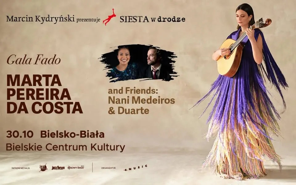 Siesta w Drodze: GALA FADO Marta Pereira da Costa and Friends: Nani Medeiros & Duarte