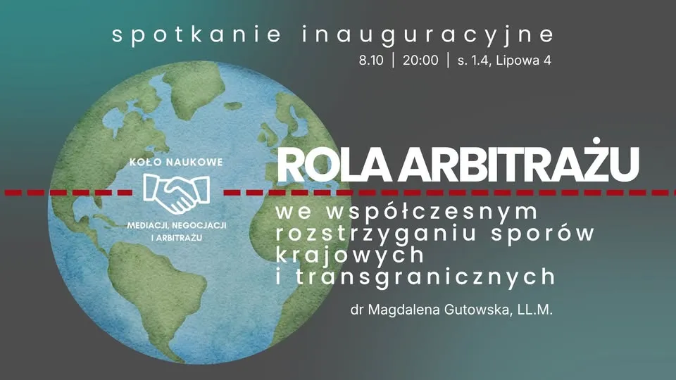 Rola arbitrażu we współczesnym rozstrzyganiu sporów – spotkanie inauguracyjne