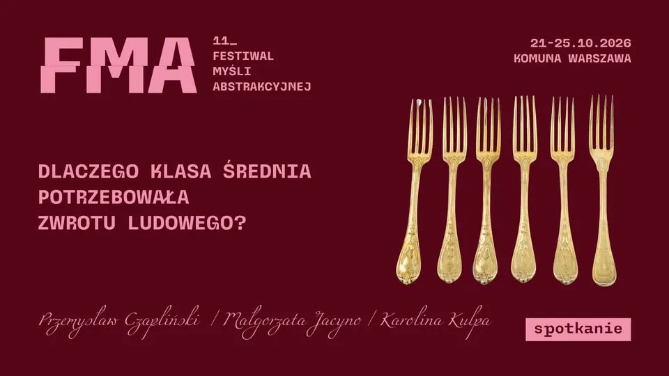 Dlaczego klasa średnia potrzebowała zwrotu ludowego? | 11. FMA