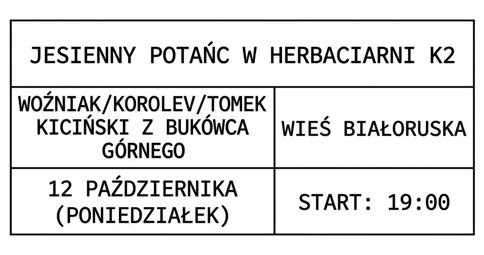 Jesienny potańc w Herbaciarni K2 (Woźniak/Korolev/Tomek Kiciński + Wieś Białoruska)