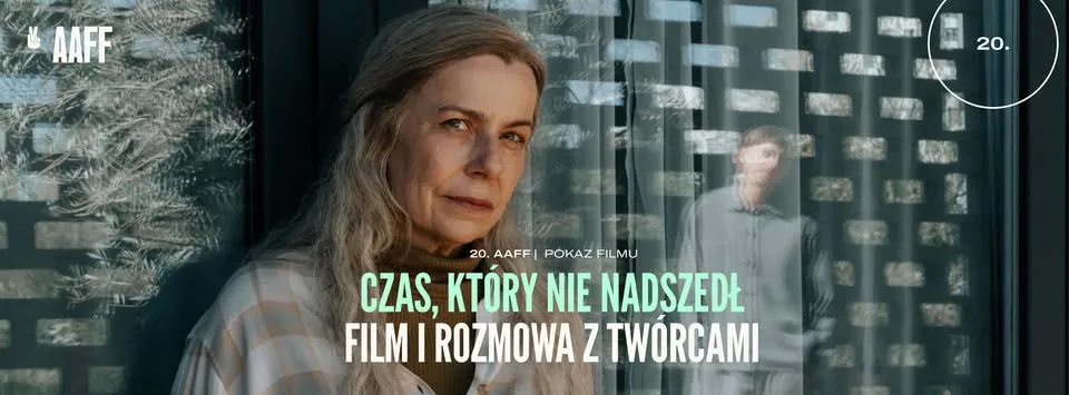 Pokaz filmu Czas, który nie nadszedł | rozmowa z twórcami filmu | 20. AAFF