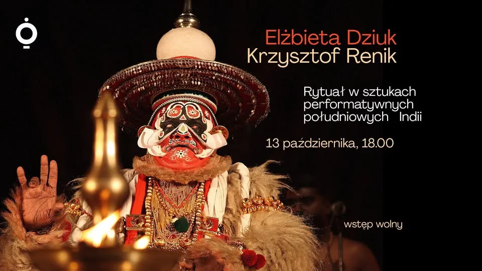Rytuał w sztukach performatywnych południowych Indii. Wykład