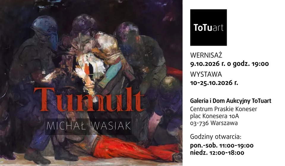 Wernisaż wystawy „Tumult. Michał Wasiak”