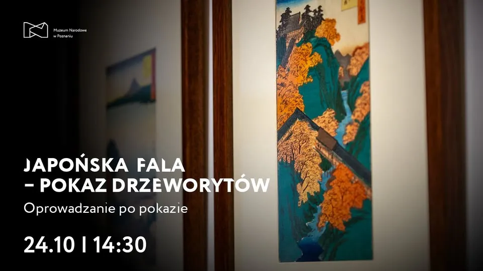 Oprowadzanie po pokazie drzeworytów „Japońska Fala”🌊