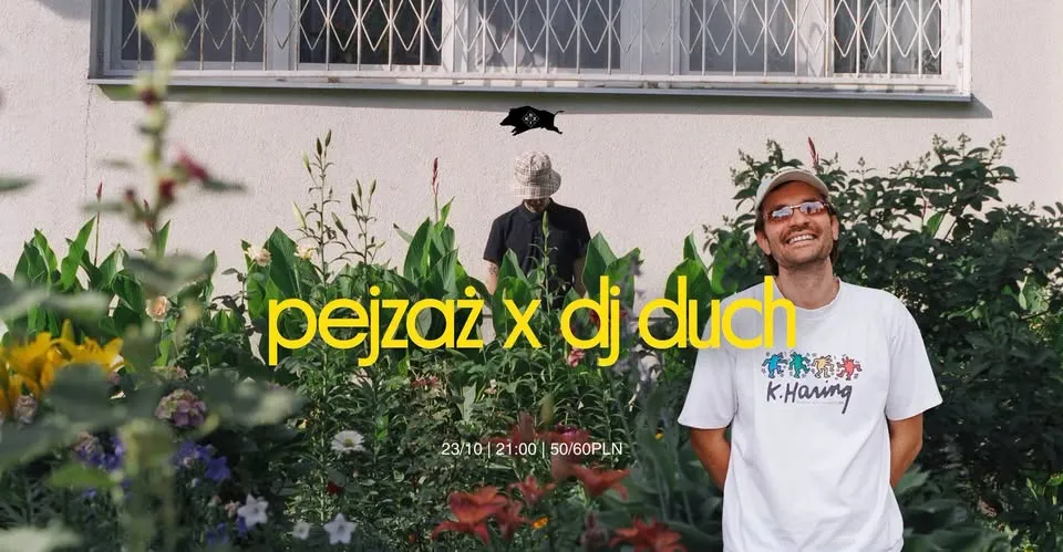 PEJZAŻ (dj set) & DJ DUCH • DZiK