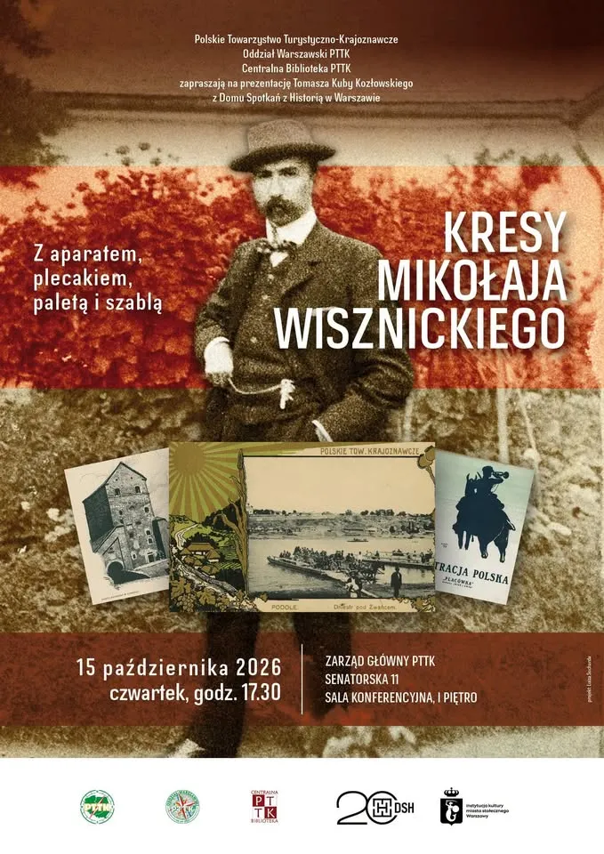 Prelekcja Tomasza Kuby Kozłowskiego „Kresy Mikołaja Wisznickiego”