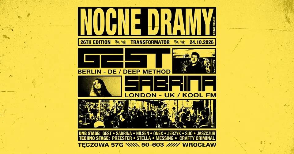 Nocne Dramy #26 • GEST • SABRINA + Scena TECHNO