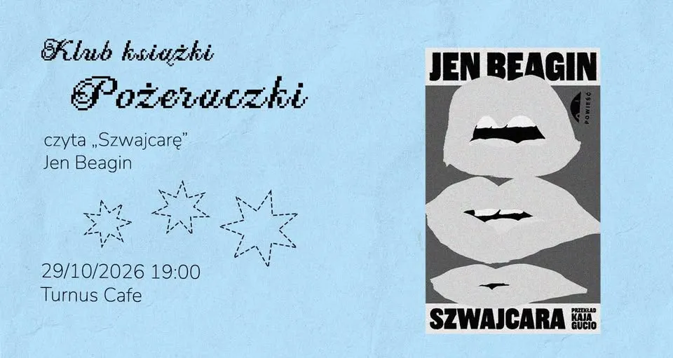 Klub Książki „Pożeraczki” czyta „Szwajcarę” Jen Beagin