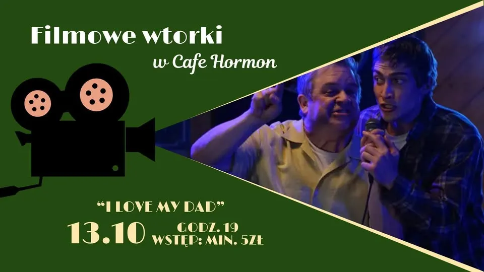 Filmowe Wtorki w Cafe Hormon: „I love my dad”