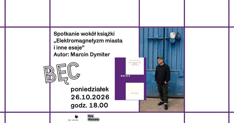 Marcin Dymiter: Elektromagnetyzm miasta – premiera książki