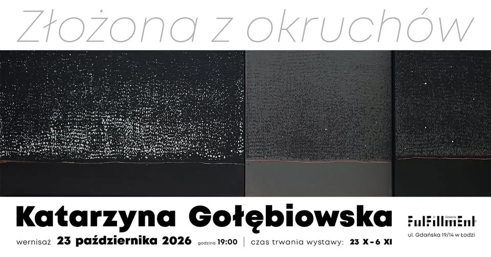 Katarzyna Gołębiowska | „Złożona z okruchów”