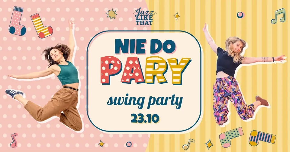 🧦💃 NIE DO PARY SWING PARTY 🕺🧤