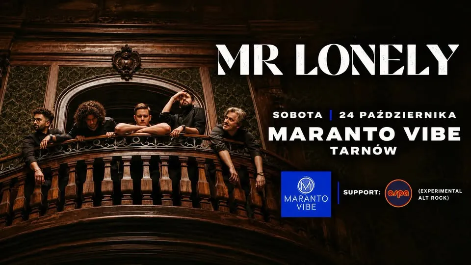 Mr Lonely @ Maranto Vibe | TARNÓW | Support: Ospa (experimental alt rock)