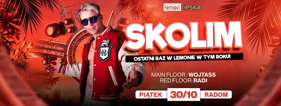 PIĄTEK 30.10 ⭐ SKOLIM ⭐ OSTATNI RAZ W LEMONIE, W TYM ROKU!