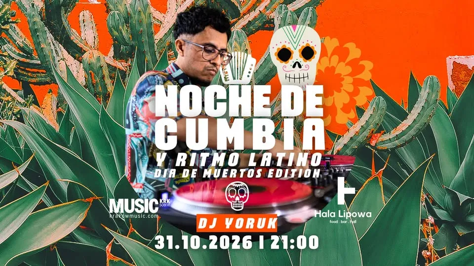 NOCHE DE CUMBIA Y RITMO LATINO W/DJ YORUK @HALA LIPOWA 🇲🇽🔥 (31.10.2026)