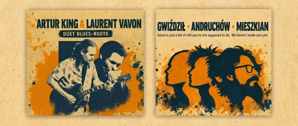 Koncert Artur King & Laurent Vavon – Duet Blues-Roots I Gwiździł · Andruchów · Mieszkian