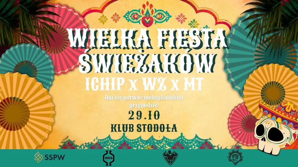 🌮🪇 WIELKA FIESTA ŚWIEŻAKÓW ICHiP x WZ x MT 🪇🌮