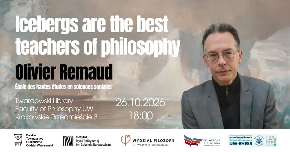 Icebergs are the best teachers of philosophy – prof. Olivier Remaud