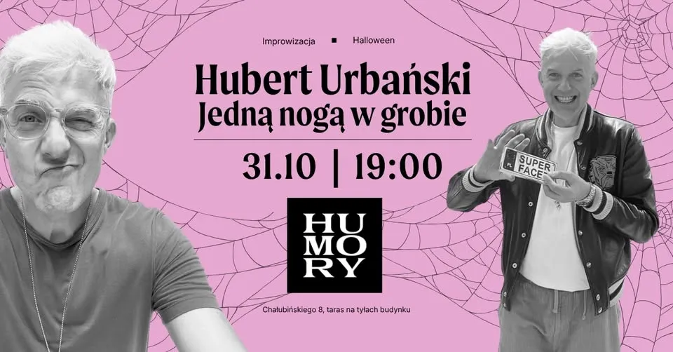 Hubert Urbański jedną nogą w grobie! Spektakl improwizowany