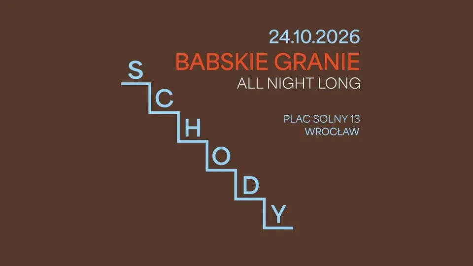 BABSKIE GRANIE | SOBOTA 24.10 | SCHODY