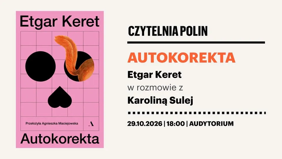 Czytelnia POLIN: Etgar Keret „Autokorekta”